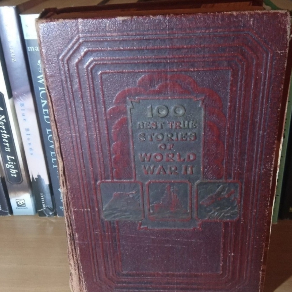 Rare World War II Book 100 Best True Stories